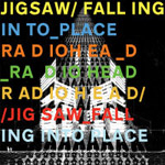 Radiohead: 'Jigsaw Falling Into Place'