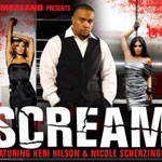 Timbaland ft. Keri Hilson, Nicole Scherzinger: 'Scream'