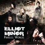 Elliot Minor: 'Parallel Worlds'