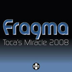 Fragma: 'Toca's Miracle 2008'