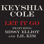 Keyshia Cole ft. Missy, Lil' Kim: 'Let It Go'
