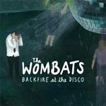 The Wombats: 'Backfire at the Disco'