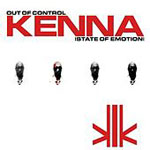 Kenna: 'Out of Control (State of Emotion)'