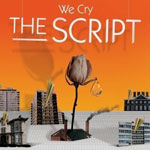 The Script: 'We Cry'