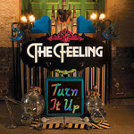 The Feeling: 'Turn It Up'