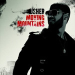 Usher: 'Moving Mountains'