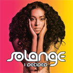 Solange: 'I Decided'