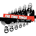 Ting Tings: 'Be The One'