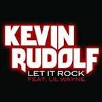 Kevin Rudolf ft. Lil Wayne: 'Let It Rock'