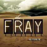 The Fray: 'You Found Me'
