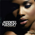 Jennifer Hudson: 'If This Isn't Love'
