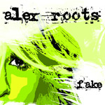 Alex Roots: 'Fake'