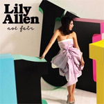 Lily Allen: 'Not Fair'