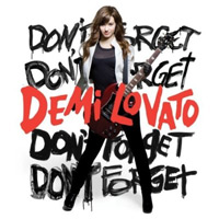 Demi Lovato: 'Don't Forget'