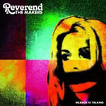 Reverend & The Makers: 'Silence Is Talking'