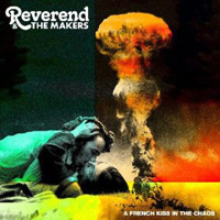 Reverend & The Makers: 'A French Kiss In The Chaos'