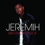 Jeremih: 'Birthday Sex'