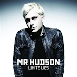 Mr Hudson: 'White Lies'
