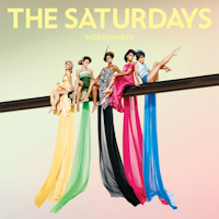 The Saturdays: 'Wordshaker'