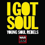 Young Soul Rebels: 'I Got Soul'