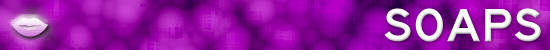 Soaps