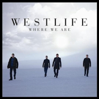 Westlife: 'Where We Are'