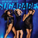 Sugababes: 'Wear My Kiss'