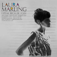 Laura Marling: 'I Speak Because I Can'