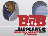 B.o.B feat. Hayley Williams 'Airplanes'